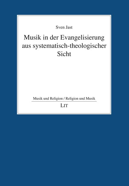Musik in der Evangelisierung aus systematisch-theologischer Sicht Religion & Esotericism