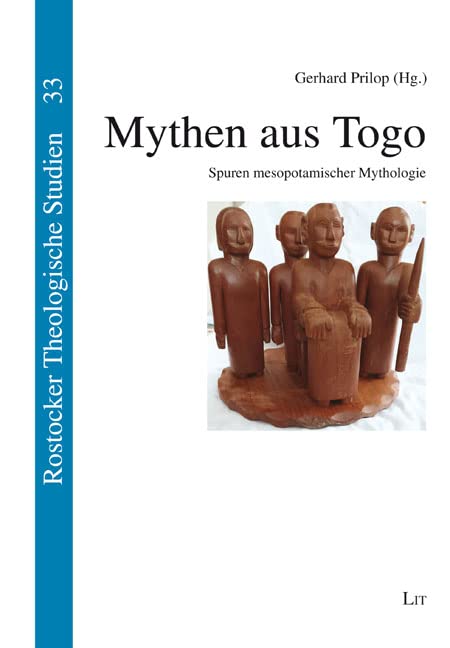 Mythen aus Togo: Spuren mesopotamischer Mythologie Social Sciences