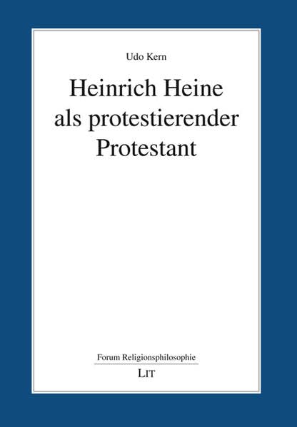Heinrich Heine als protestierender Protestant Business & Technology