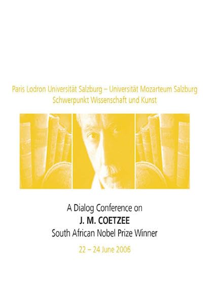 A Dialog Conference on J.M. Coetzee: South African Nobel Prize Winner (Anglistik /Amerikanistik) Contemporary literature