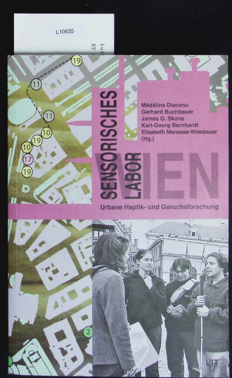 Sensorisches Labor Wien: Urbane Haptik- und Geruchsforschung book