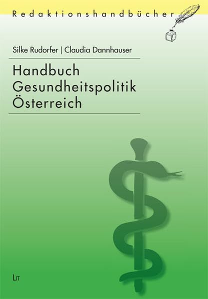 Handbuch Gesundheitspolitik Österreich (Redaktionshandbücher) Law