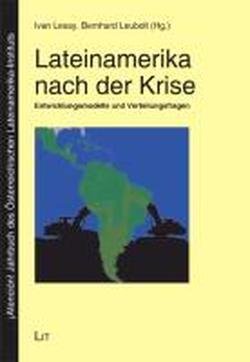 Lateinamerika nach der Krise: Entwicklungsmodelle und Verteilungsfragen Law