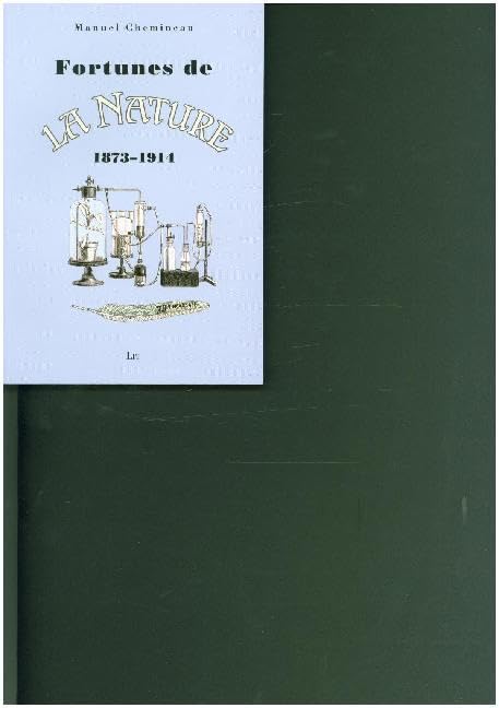 Fortunes de ' La Nature ': 1873-1914 (Kulturwissenschaft) Contemporary literature