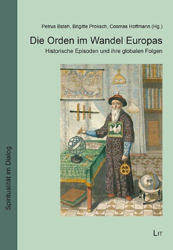 Die Orden im Wandel Europas Politics & History