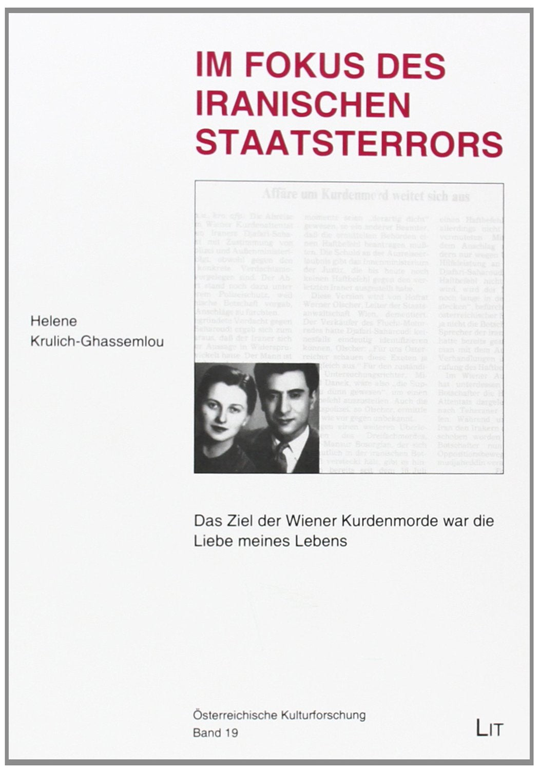 Im Fokus des iranischen Staatsterrors: Das Ziel der Wiener Kurdenmorde war die Liebe meines Lebens Law