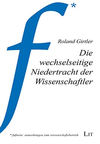 Die wechselseitige Niedertracht der Wissenschaftler Books
