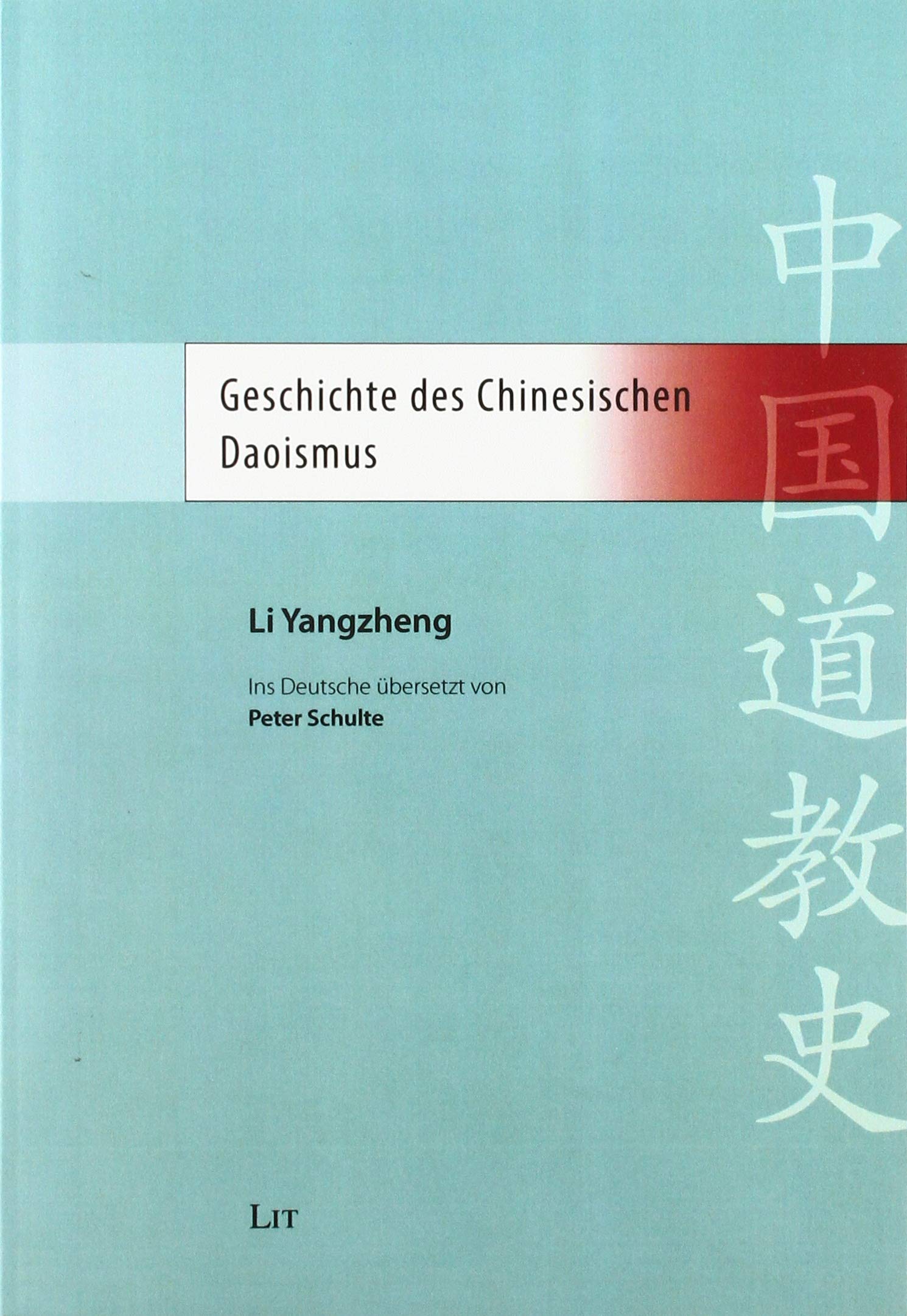 Geschichte des Chinesischen Daoismus. Ins Deutsche übersetzt von Peter Schulte Books