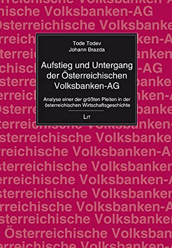 Aufstieg und Untergang der Österreichischen Volksbanken-AG Books