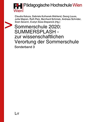 Sommerschule 2020: SUMMERSPLASH - zur wissenschaftlichen Verortung der Sommerschule: Sonderband 3 Books