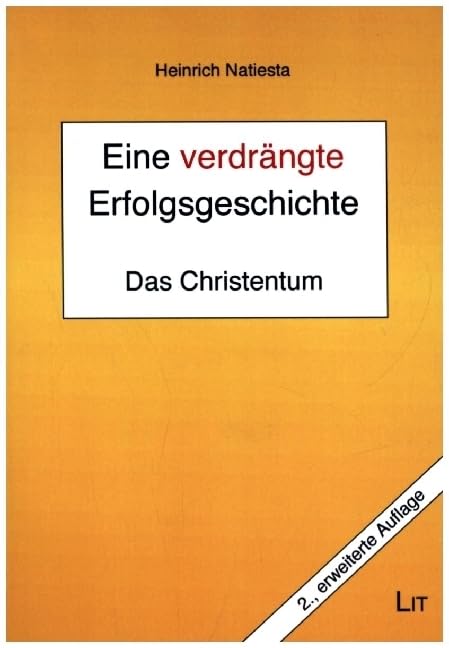 Eine verdrängte Erfolgsgeschichte: Das Christentum Books