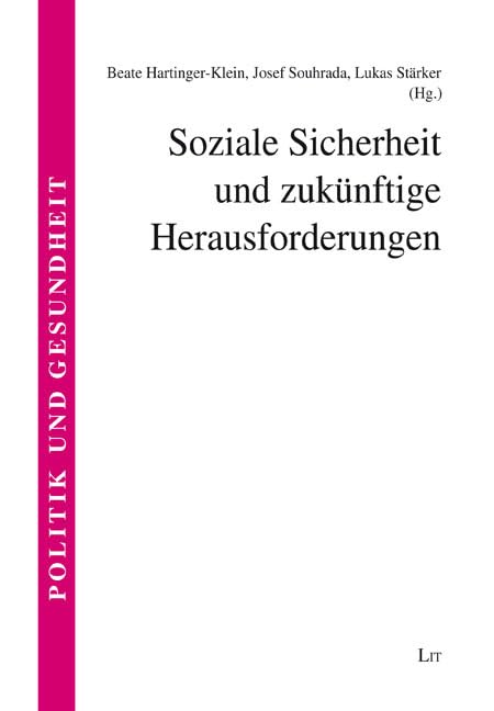 Soziale Sicherheit und zukünftige Herausforderungen Politics & History