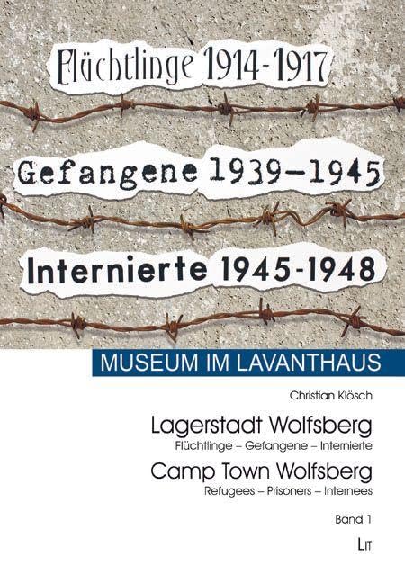 Lagerstadt Wolfsberg / Camp Town Wolfsberg German history