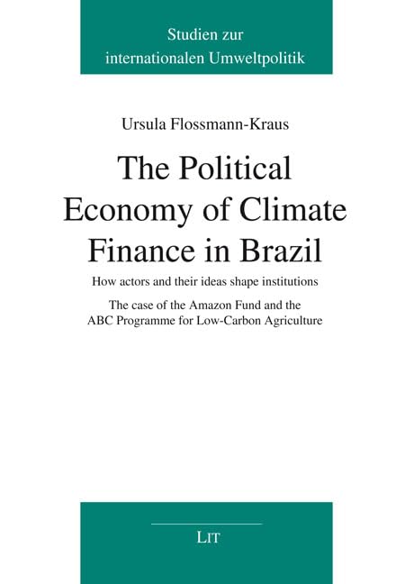 The Political Economy of Climate Finance in Brazil Politics & History