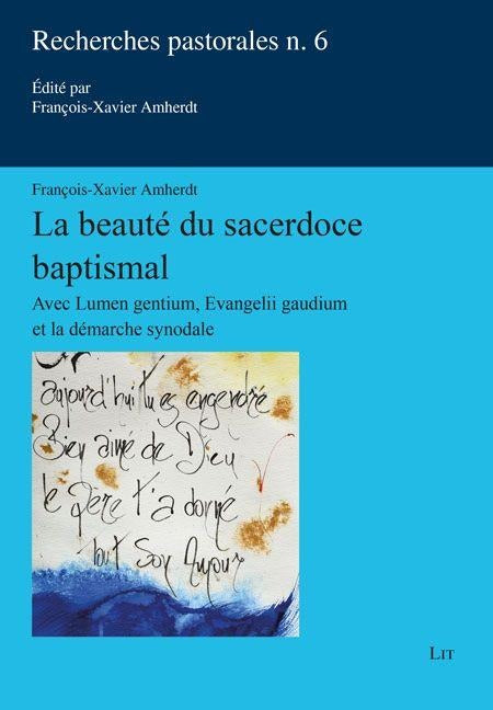 La beauté du sacerdoce baptismal Religion & Esotericism