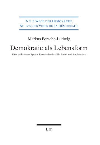 Demokratie als Lebensform: Zum politischen System Deutschlands - Ein Lehr- und Studienbuch Law