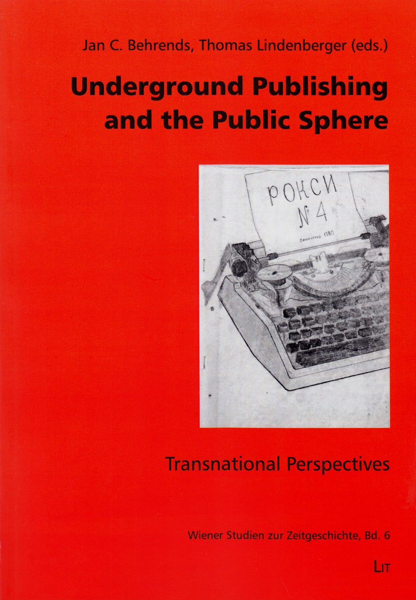 Product Image: Underground Publishing and the Public Sphere