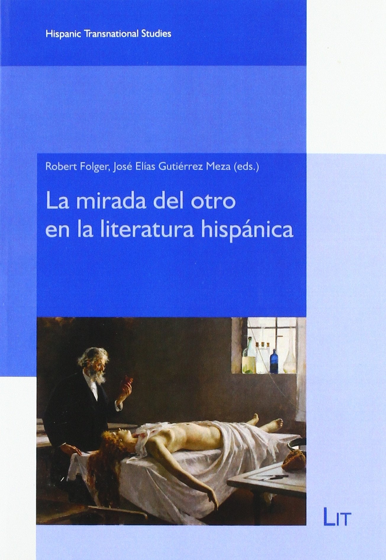 La mirada del otro en la Literatura Hispánica Books