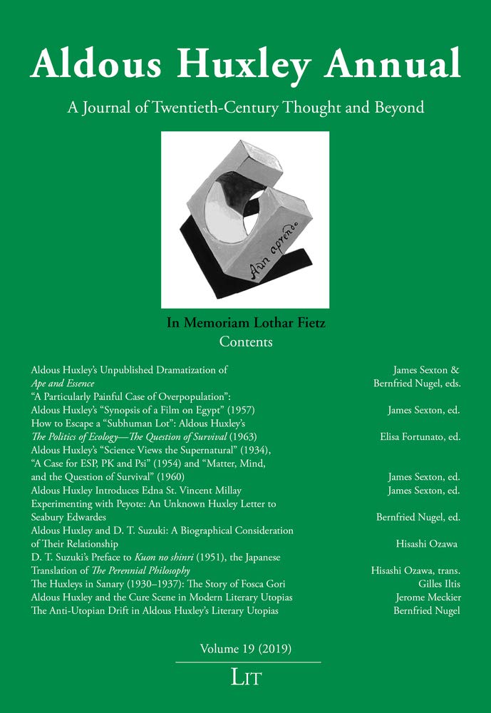 Aldous Huxley Annual: Volume 19 (2019) Volume 19 Contemporary literature