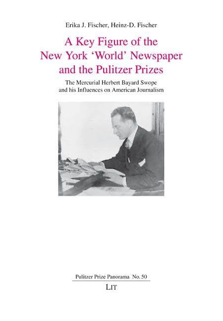 A Key Figure of the New York 'World' Newspaper and the Pulitzer Prizes Media & Communication