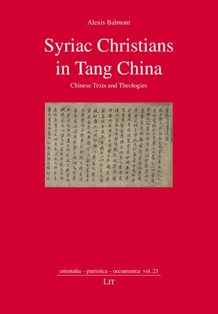 Syriac Christians in Tang China Religion & Esotericism