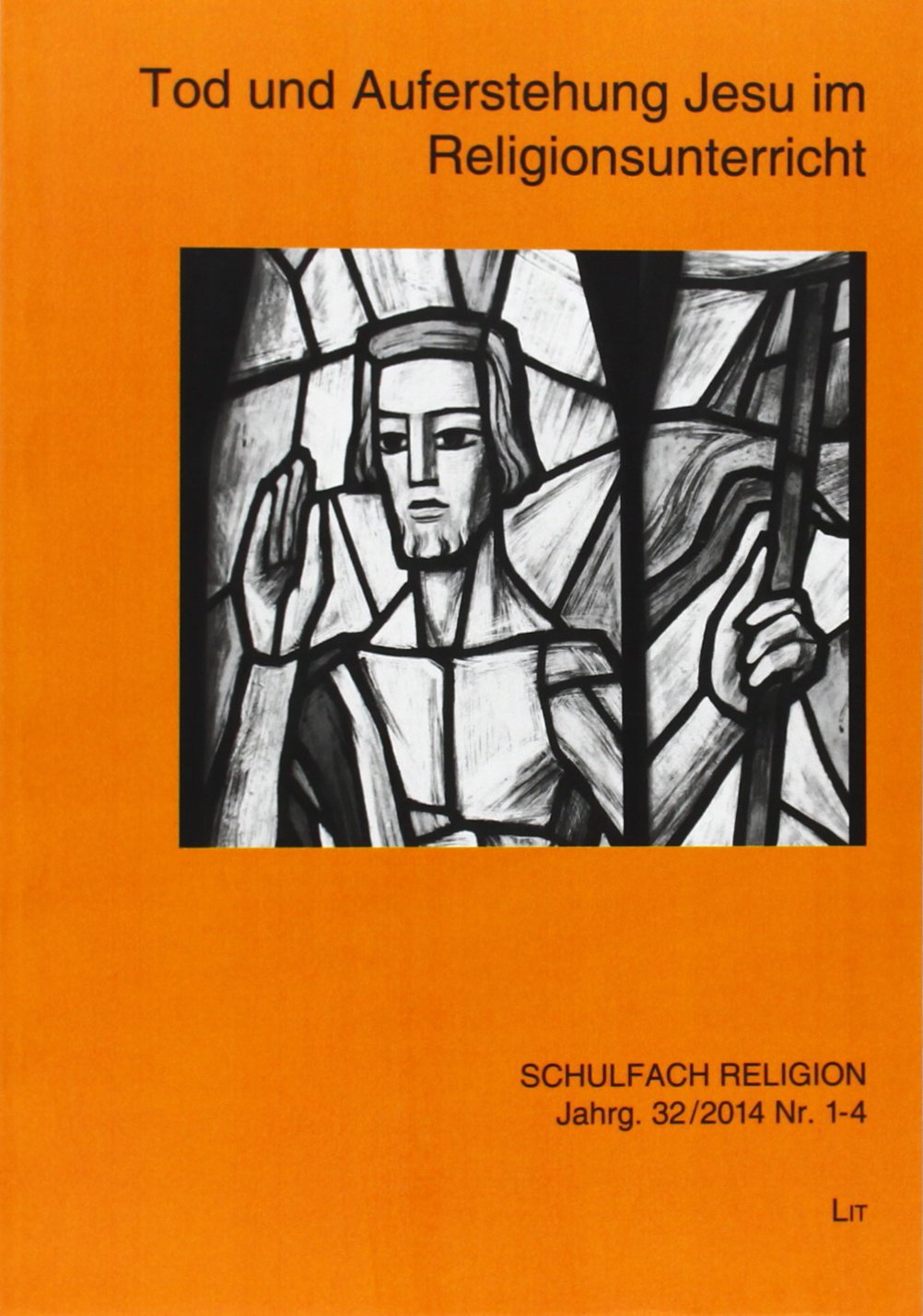 Tod und Auferstehung Jesu im Religionsunterricht Books
