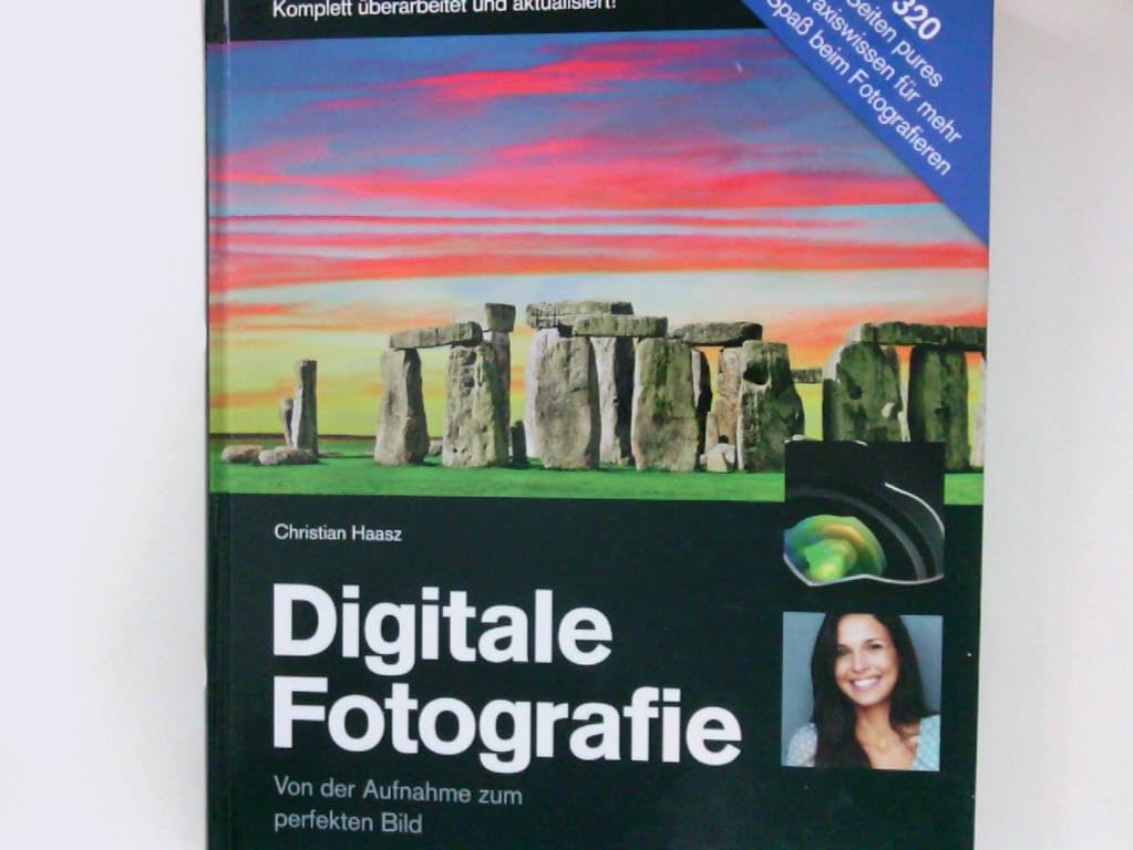 Digitale Fotografie, Von der Aufnahme zum perfekten Bild Books