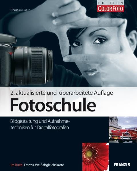 Fotoschule: Bildgestaltung und Aufnahmetechniken für Digital-Fotografen Pets