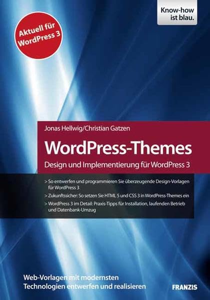WordPress-Themes: Design und Implementierung für WordPress 3 Computer Science