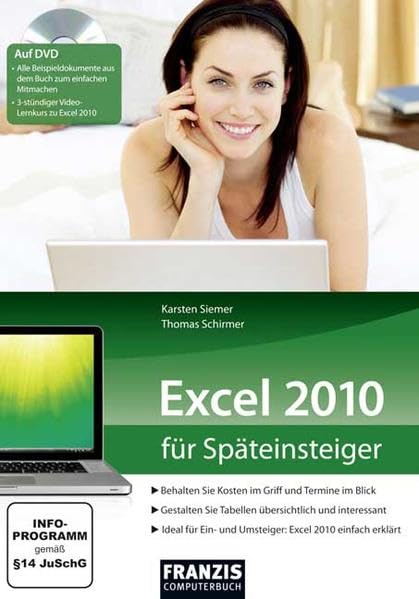 Excel 2010 für Späteinsteiger (Echt einfach) Computer Science