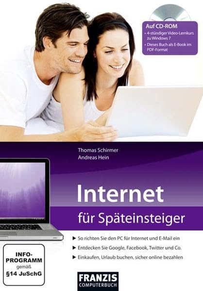 Internet für Späteinsteiger: So richten Sie den PC für Internet und E-Mail ein. Entdecken Sie Google, Facebook, Twitter und Co. Einkaufen, Urlaub buchen, sicher online bezahlen (Echt einfach) Computer Science