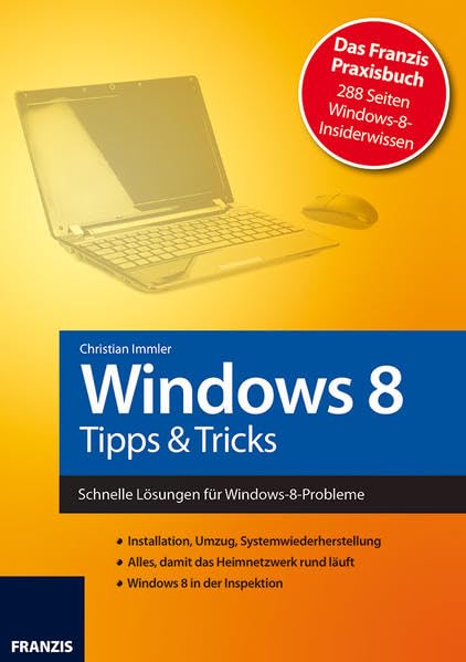 Windows 8 Tipps & Tricks: Schnelle Lösungen für Windows-8-Probleme (Action) Computer Science