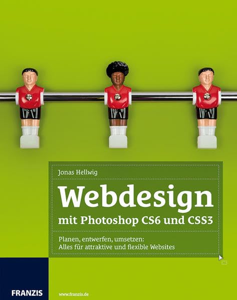 Webdesign mit Photoshop CS6 und CSS3 Computer Science