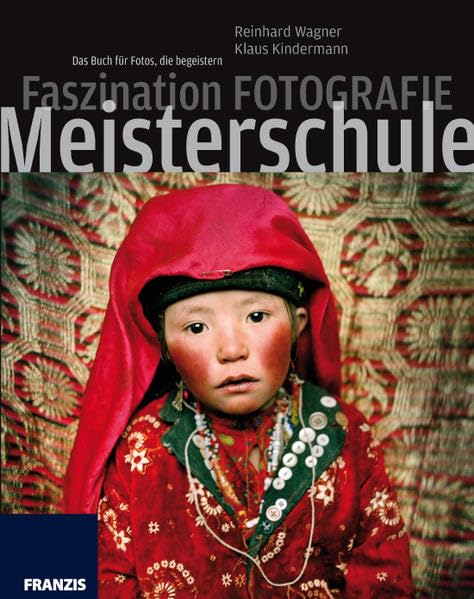 Faszination Fotografieren - Meisterschule Hobbies & Crafts