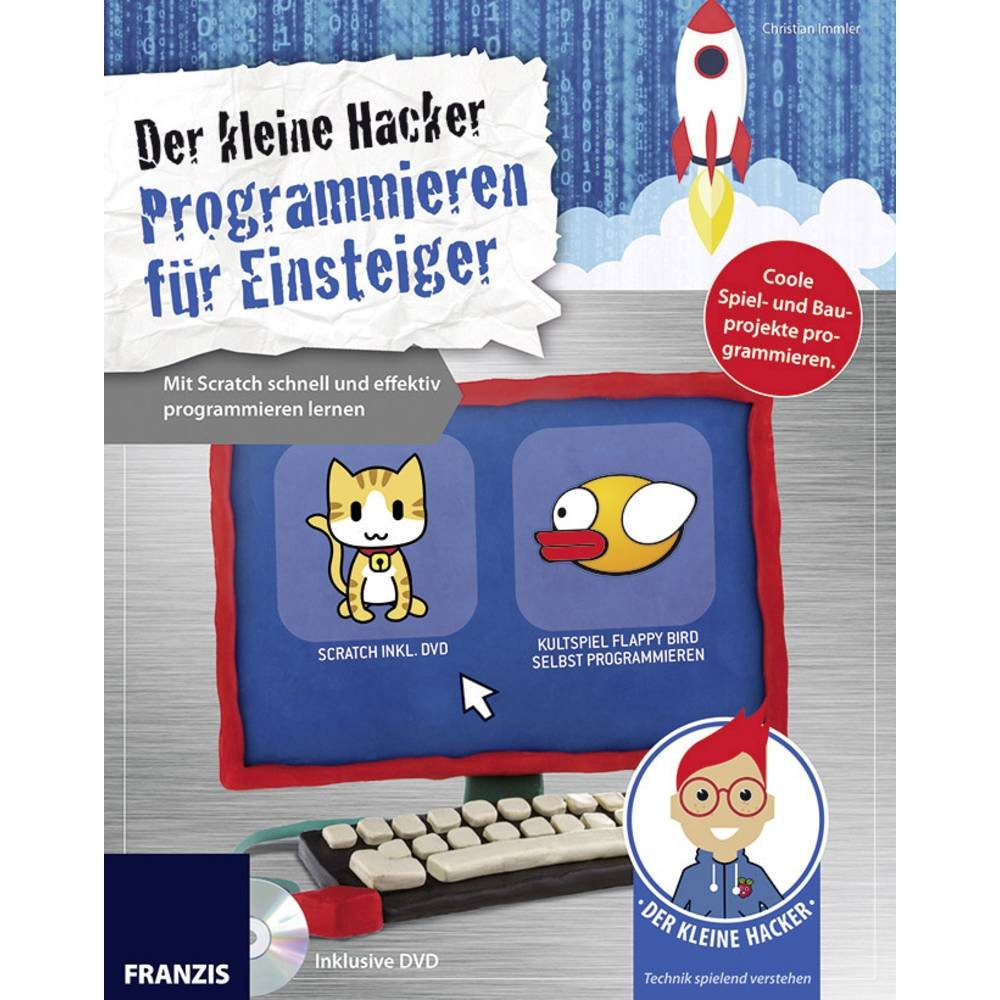 Der kleine Hacker: Programmieren für Einsteiger Computer Science