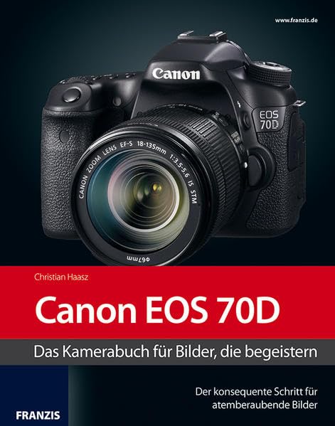 Canon EOS 70D Photography Books