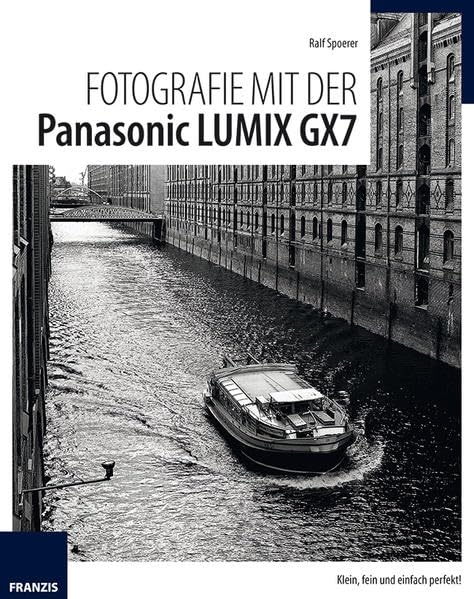 Fotografie mit der Panasonic LUMIX GX7 Computer Science