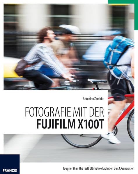 Fotografie mit der Fujifilm X100T book