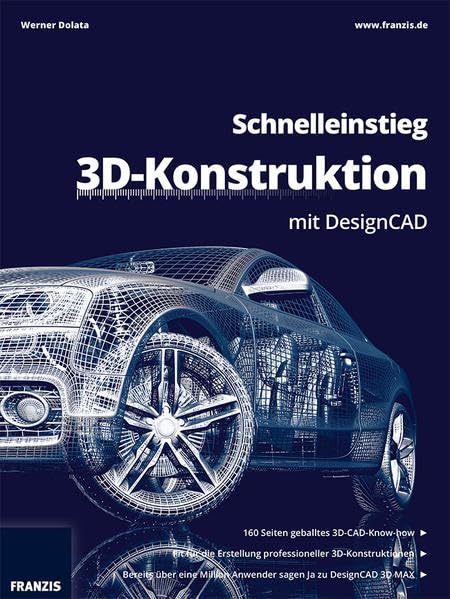Schnelleinstieg 3D-Konstruktion mit DesignCAD Computer Science