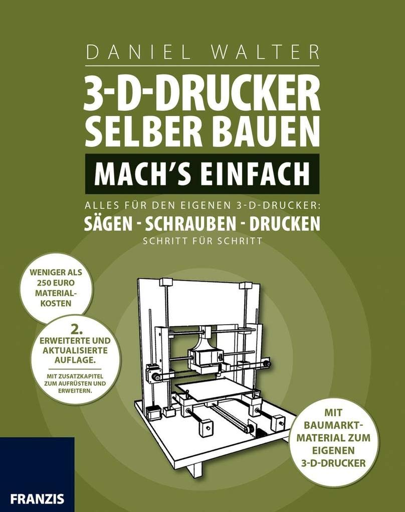 Product Image: 3D-Drucker selber bauen. Mach's einfach!