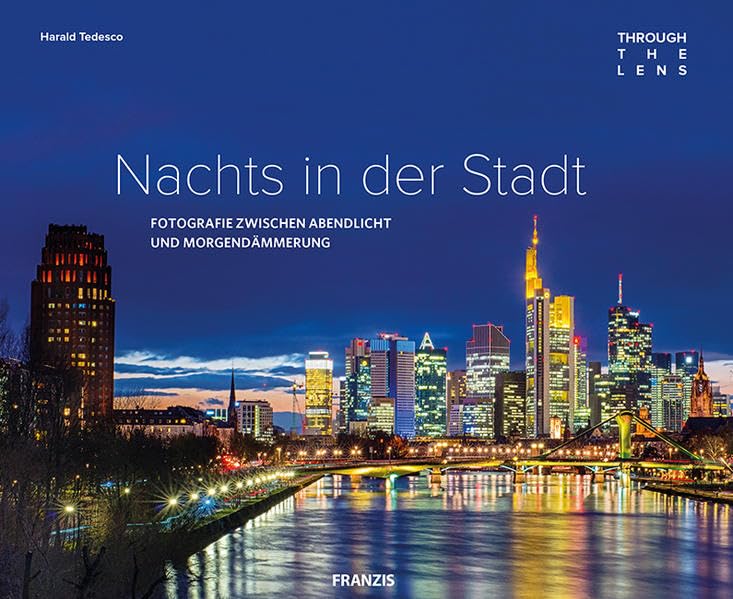 Through The Lens - Nachts in der Stadt Arts & Music