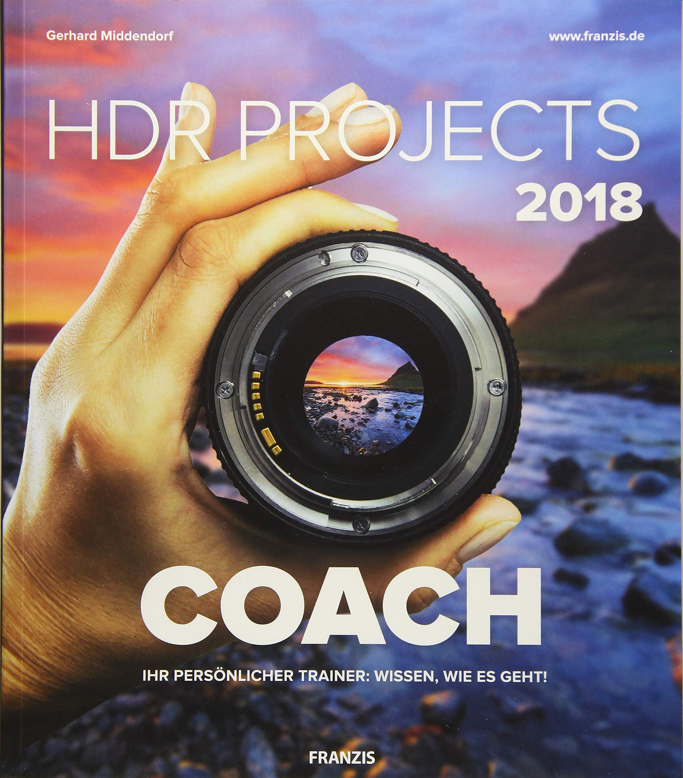 HDR projects 2018 COACH | Ihr persönlicher Trainer: Wissen, wie es geht! | HDR-Post-Processing Photography