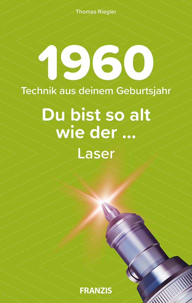 Du bist so alt wie ... Technik aus deinem Geburtsjahr 1960 Film, Art & Culture