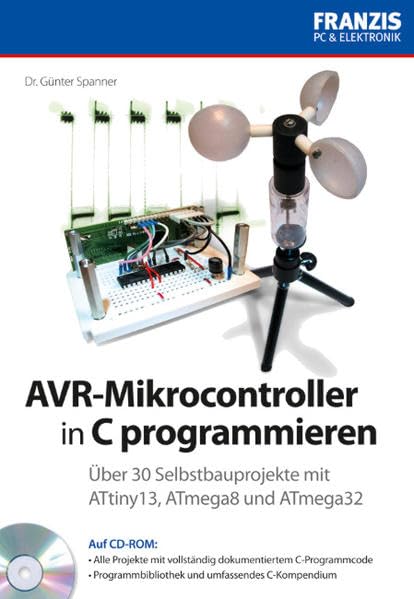 AVR-Mikrocontroller in C programmieren Business & Technology