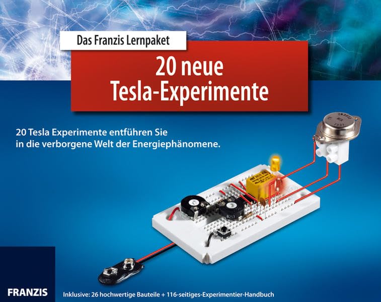 Lernpaket: 20 neue Tesla-Experimente: 20 Tesla Experimente entführen Sie in die verborgene Welt der Energiephänomene Business & Technology