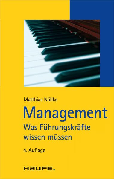 Management: Was Führungskräfte wissen müssen (Haufe TaschenGuide) Business, Finance & Career