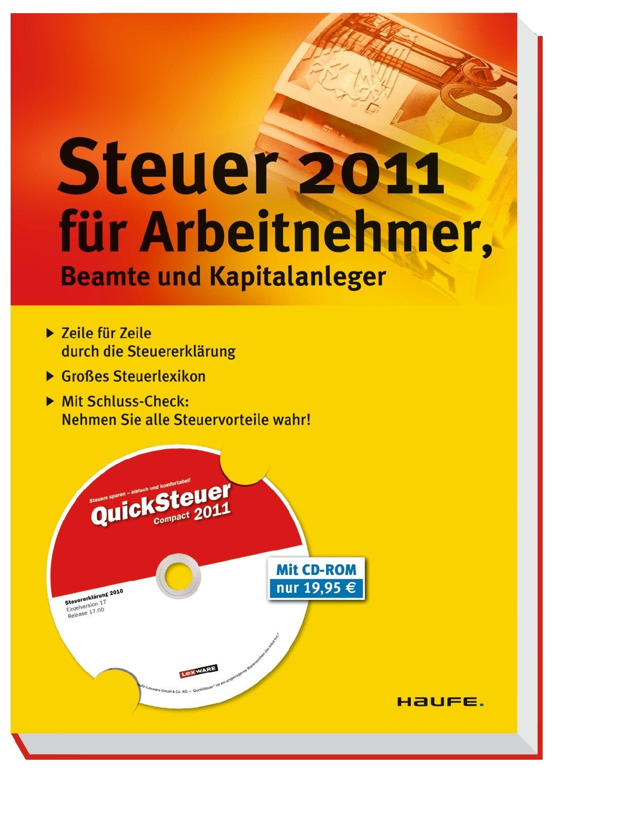 Steuer 2011 für Arbeitnehmer, Beamte und Kapitalanleger: Mit Software "QuickSteuer Compact 2011" Business, Finance & Career