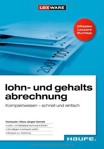 lohn+gehalt abrechnung Kompaktwissen - schnell und einfach Law