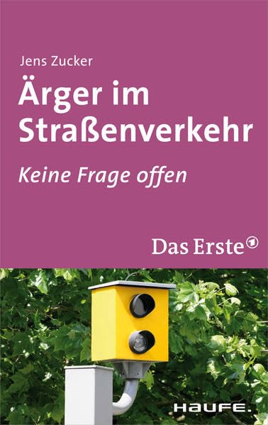Ärger im Straßenverkehr: Keine Frage offen (ARD Buffet bei Haufe) Books