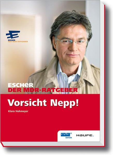 Vorsicht Nepp! (Escher. Ihr MDR-Ratgeber bei Haufe) Books